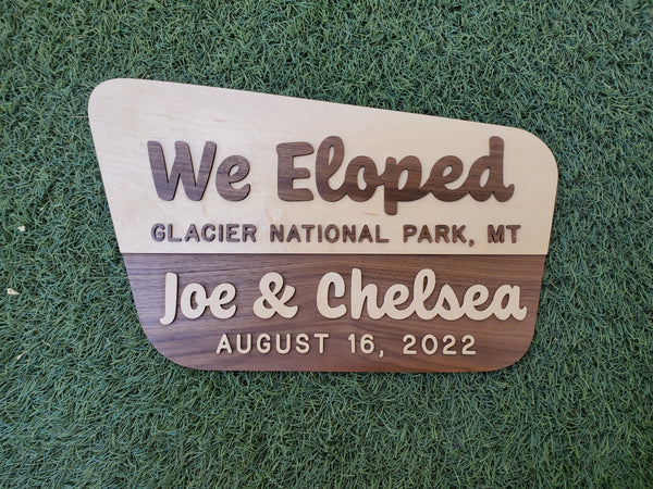 "We Eloped" National Forest Wood Sign